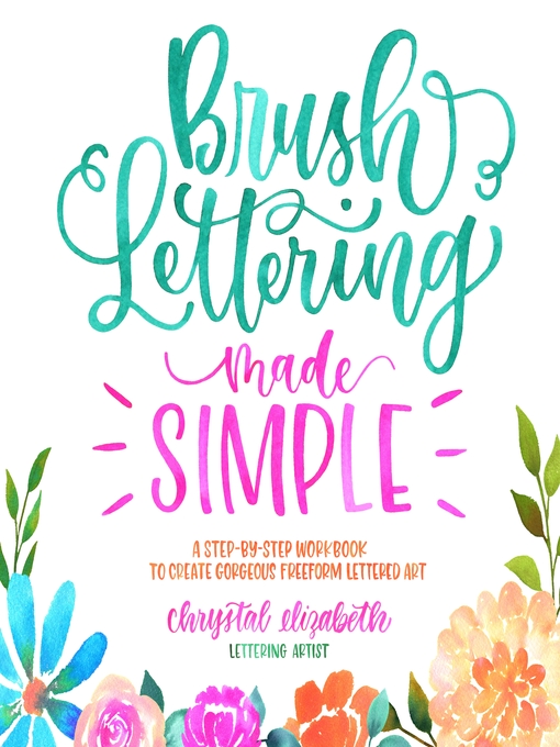 Title details for Brush Lettering Made Simple by Chrystal Elizabeth - Available